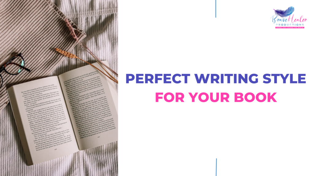 Pick the Perfect Writing Style For Your Book