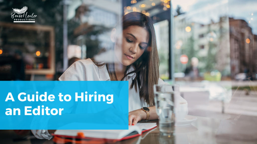You Should Know Before Hiring An Editor