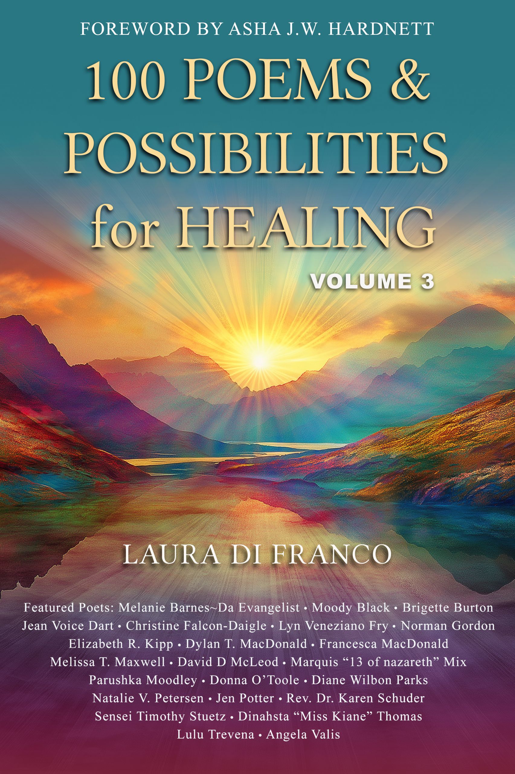 100 Poems & Possibilities for Healing, Volume 3